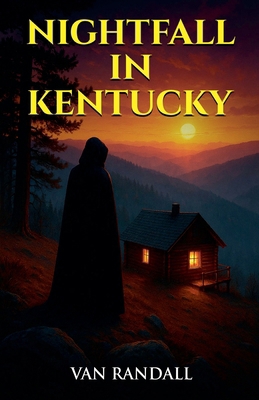 Nightfall in Kentucky B0FV3V2VYK Book Cover