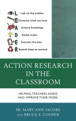Action Research in the Classroom: Helping Teach... 1475820933 Book Cover