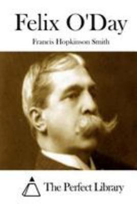 Felix O'Day 1512154741 Book Cover
