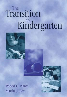 The Transition to Kindergarten (NCEDL) 1557663998 Book Cover