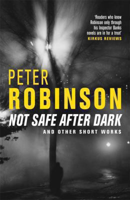 Not Safe After Dark: And Other Works 140502111X Book Cover