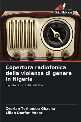 Copertura radiofonica della violenza di genere ... [Italian] 6207754646 Book Cover