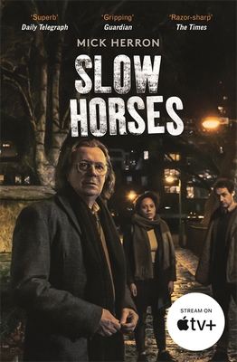 Slow Horses: Slough House Thriller 1 152939404X Book Cover