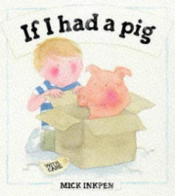 If I Had a Pig 033372254X Book Cover
