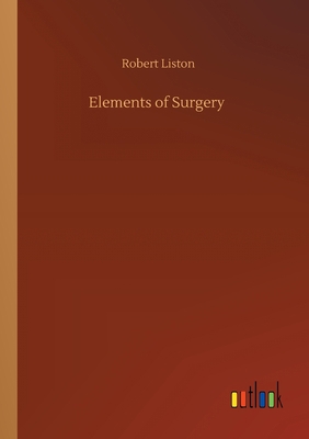Elements of Surgery 3752410027 Book Cover