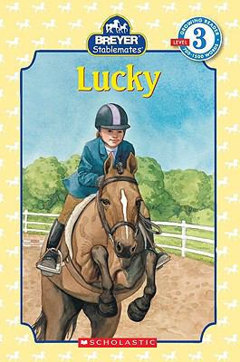 Breyer Stablemates: Lucky 0439722381 Book Cover