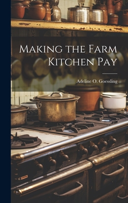 Making the Farm Kitchen Pay 1021118621 Book Cover
