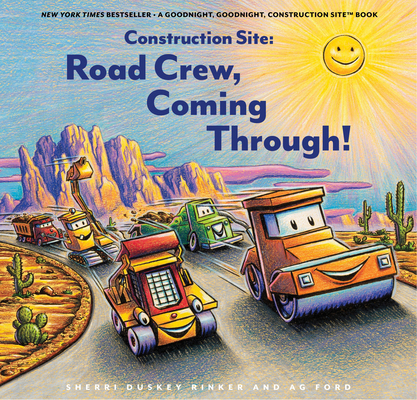 Construction Site: Road Crew Coming Through! 1797204726 Book Cover