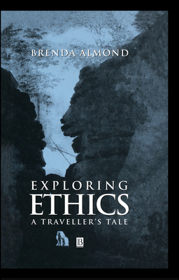 Exploring Ethics 0631199527 Book Cover