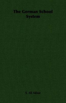 The German School System 1406735914 Book Cover