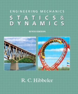 Engineering Mechanics: Statics & Dynamics, 10th... 0131417770 Book Cover