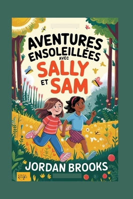 Aventures Ensoleilleés Avec Sally et Sam [French]            Book Cover