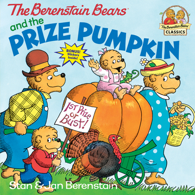 The Berenstain Bears and the Prize Pumpkin 0679808477 Book Cover