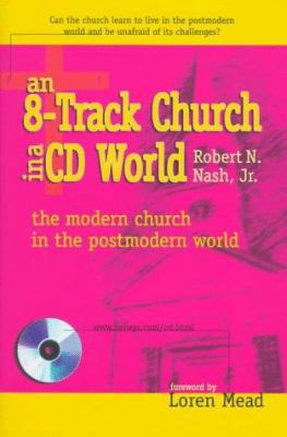 An 8-Track Church in a CD World: The Modern Chu... 1573120952 Book Cover