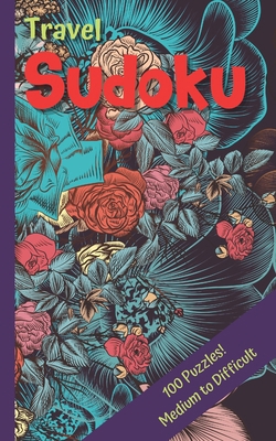 Travel Sudoku: Sudoku Medium to Hard B08LTCHHML Book Cover