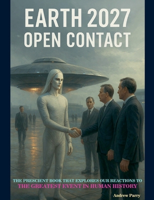 Earth 2027 Open Contact B0FH2S5TRB Book Cover