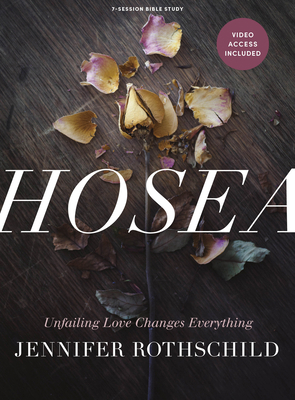 Hosea - Bible Study Book with Video Access: Unf... B0CZSM3WJR Book Cover