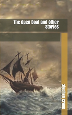 The Open Boat and Other Stories B086FTVCSB Book Cover
