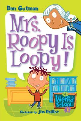 Mrs. Roopy Is Loopy! 0060507047 Book Cover