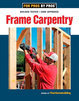 Frame Carpentry 1641550619 Book Cover