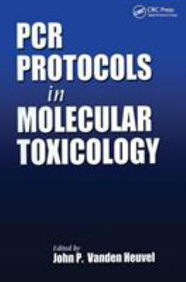 PCR Protocols in Molecular Toxicology 084933344X Book Cover
