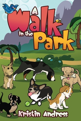 A Walk In the Park 1544608810 Book Cover