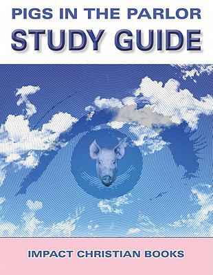 Pigs in the Parlor Study Guide 0892281995 Book Cover