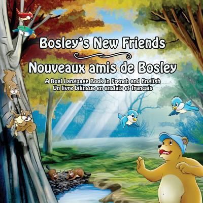 Bosley's New Friends (French - English): A Dual... 1497421934 Book Cover