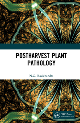 Postharvest Plant Pathology 1032158867 Book Cover