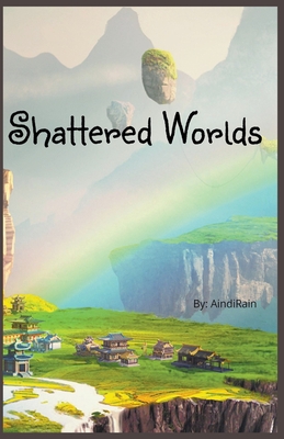 Shattered Worlds B0BWLV9W1W Book Cover