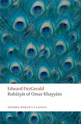 Rubáiyát of Omar Khayyám 0199580502 Book Cover