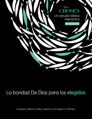 La Bondad de Dios Para Los Elegidos, Temporada ... [Spanish] 0830791477 Book Cover