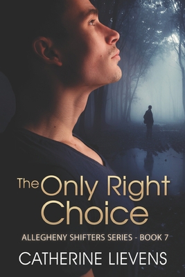 The Only Right Choice 1487431287 Book Cover