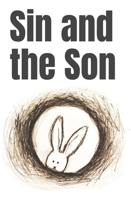 Sin and the Son B0F7JGRP86 Book Cover