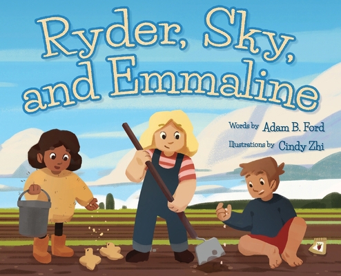 Ryder, Sky, and Emmaline 1732459436 Book Cover