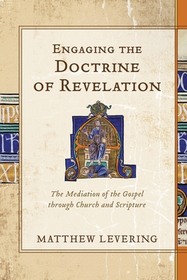 Engaging the Doctrine of Revelation 1540965015 Book Cover