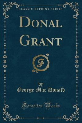 Donal Grant (Classic Reprint) 1331318181 Book Cover