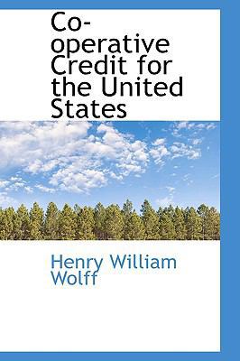 Co-Operative Credit for the United States 1110119410 Book Cover