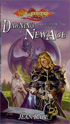 The Dawning of a New Age (Dragonlance: Dragons ... 0786928425 Book Cover