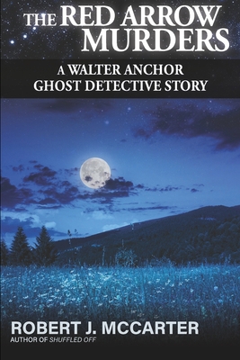 The Red Arrow Murders 1941153461 Book Cover