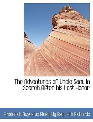 The Adventures of Uncle Sam, in Search After Hi... 1140382861 Book Cover