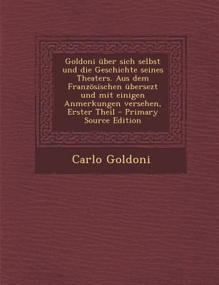 Goldoni Uber Sich Selbst Und Die Geschichte Sei... [German] 1294035819 Book Cover