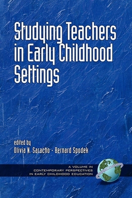 Studying Teachers in Early Childhood Settings (PB) 1931576866 Book Cover