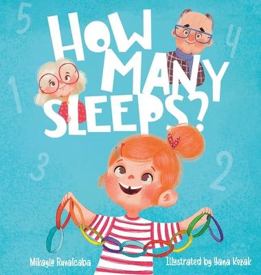 How Many Sleeps? B0CGTPD73N Book Cover