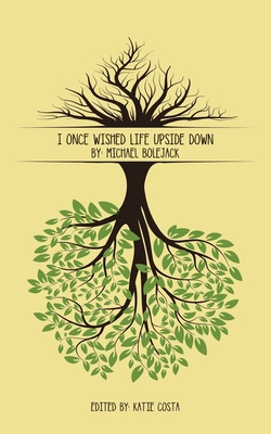 I Once Wished Life Upside Down 1665566655 Book Cover