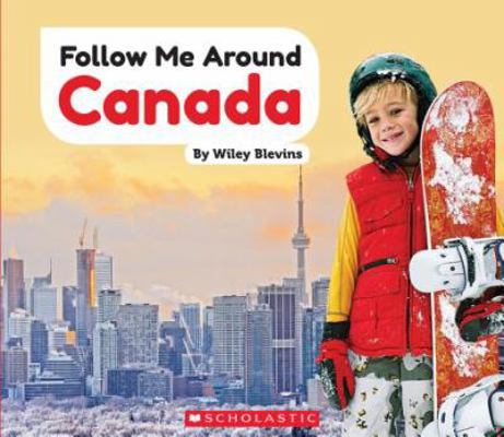 Canada (Follow Me Around) 0531237087 Book Cover