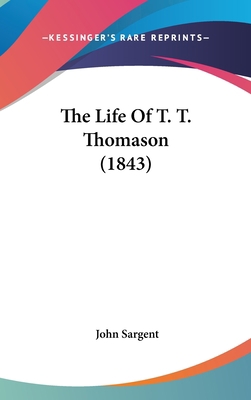 The Life Of T. T. Thomason (1843) 1160011680 Book Cover