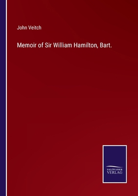 Memoir of Sir William Hamilton, Bart. 3375047622 Book Cover