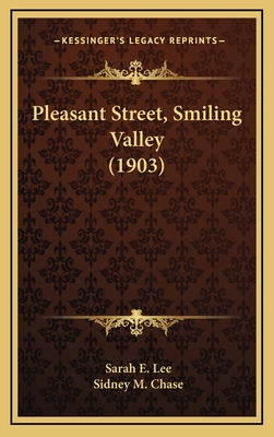 Pleasant Street, Smiling Valley (1903) 1165705958 Book Cover