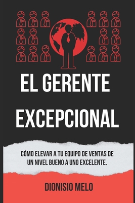 El Gerente de Venta Excepcional [Spanish] B0CYZLWV91 Book Cover